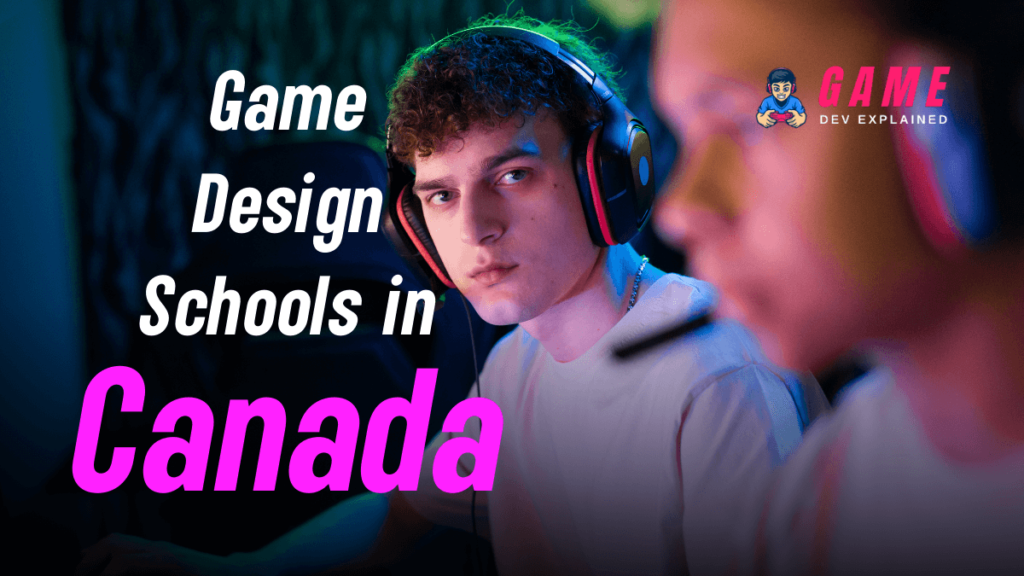 Best Game Design Schools in Canada 2024